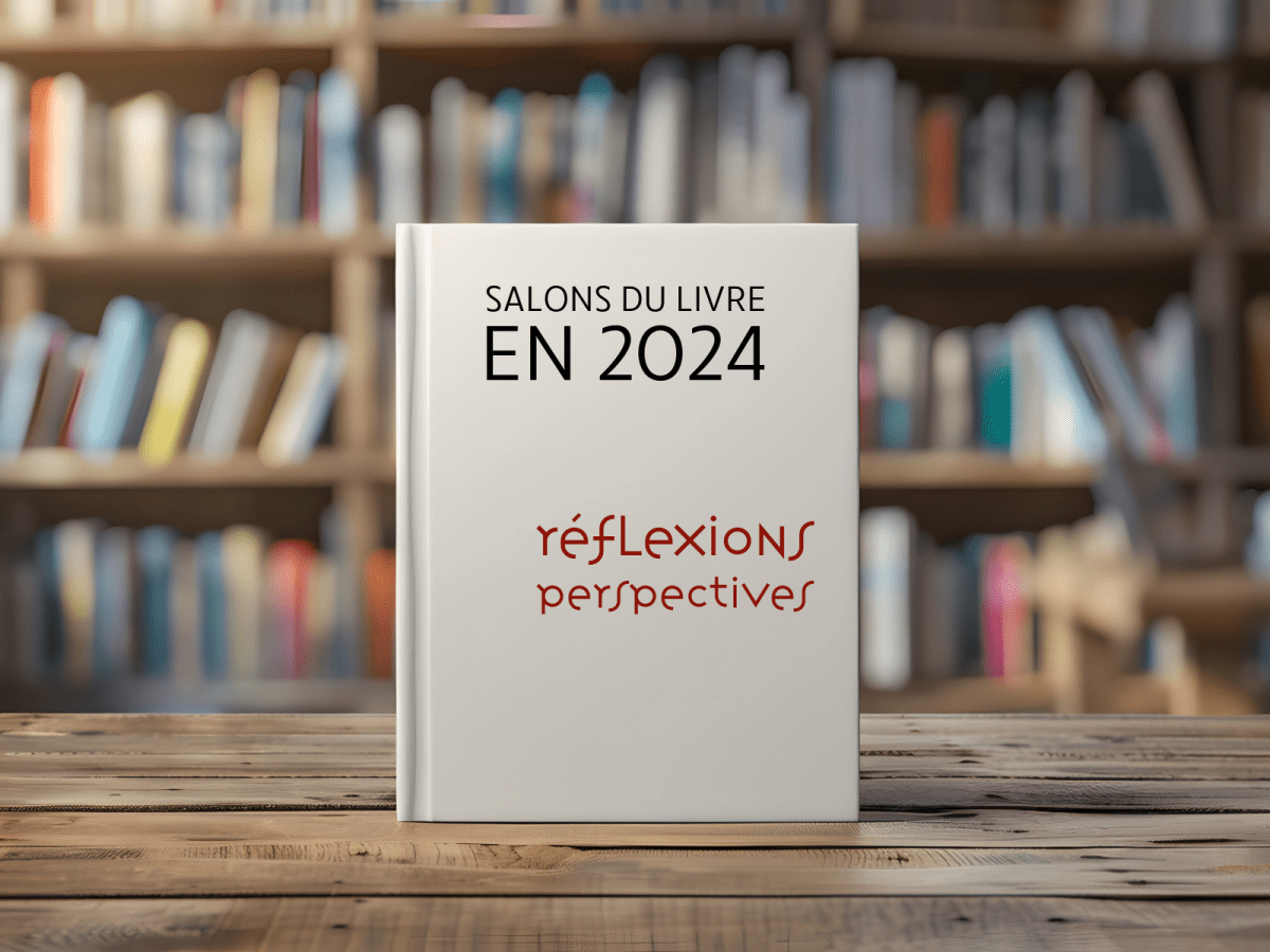 Nos livres en 2024 : salons, chiffres et&nbsp;perspectives